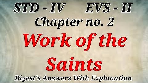 Std.4 EVS. 2 Lesson 2 Work of the Saints Digest