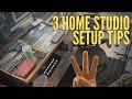 3 Home Studio Setup Tips