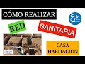 CÓMO SE INSTALA LA RED SANITARIA O DRENAJE, TUTORIAL DE PLOMERÍA