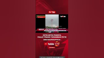 NGERI! DETIK-DETIK PESERTA PANJAT PINANG TERSAMBAR PETIR #tvOne #tvOneNews #shorts