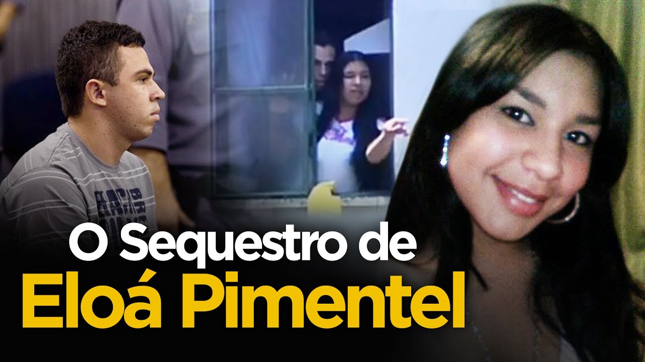O SEQUESTRO de ELOA PIMENTEL | O Caso do Linha Direta