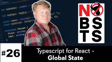 No BS TS #26 - Typescript/React - Global State
