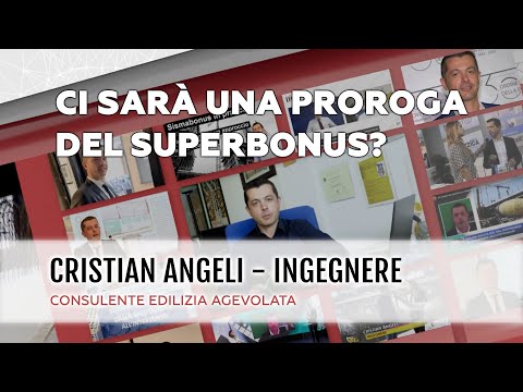 Ci sarà una proroga del Superbonus? Ing. Cristian Angeli