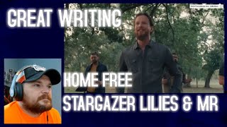 Reacting to Home Free Stargazer Lilies and MR