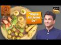 MasterChef India | New Season | इस Platter को खाकर Chef Vikas को लगी मिर्ची | Kitty Party Special