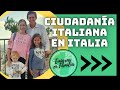 ✅ Experiencia A ITALIA EN FAMILIA [[ Cómo obtuvimos la ciudadania italiana ]]