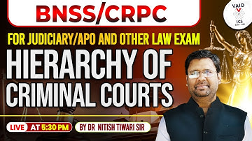 BNSS/CRPC For Judiciary and APO Exam | Lecture-04 | By Dr. Nitish Tiwari Sir | Vaid ICS Law