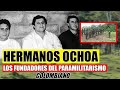 LA VERDAD DE LOS HERMANOS OCHOA Los mayores socios de PABLO ESCOBAR
