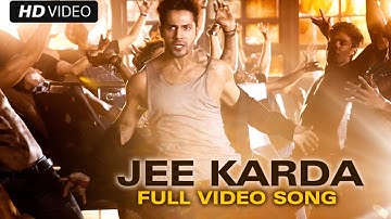 Jee Karda - Official Video Song | Badlapur | Varun Dhawan & Yami Gautam | Sachin-Jigar