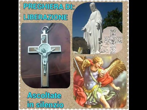 Preghiera Di Liberazione Da Ogni Male A San Michele Arcangelo Youtube