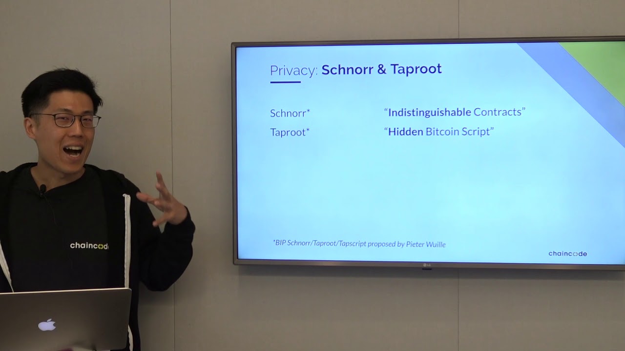 James Chiang, Schnorr and Taproot - Chaincode Residency Demo Day