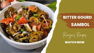 How to make DELICIOUS BITTER GOURD SAMBOL | KARELA FRY Recipe | KARAWILA SAMBOL | Rinoza’s Recipes