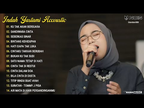 Kumpulan Lagu Terbaik Sepanjang Masa | Akustik Santai By Indah Yastami