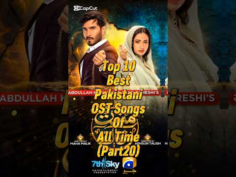 Top 10 Pakistani OST of All Time Part 20 | Unforgettable Drama Songs | Soulful & Emotional Playlist