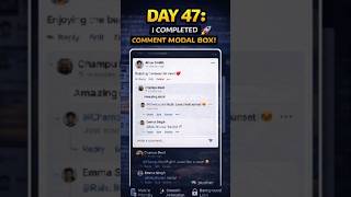 Day 47: Comment Modal Box Built | Clean UI + Smooth UX | Vibeshared