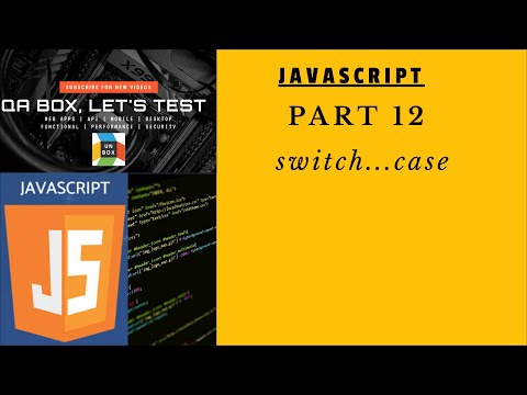 Part 12 - JavaScript - switch...case