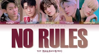 TXT 투모로우바이투게더 ' No Rules' Lyrics (ColorCoded/ENG/HAN/ROM/가사)