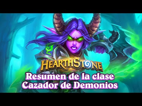 Resumen de la clase Cazador de Demonios - Hearthstone