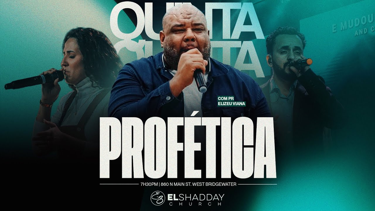 PR ELIZEU VIANA I QUINTA PROFETICA I El Shadday Church