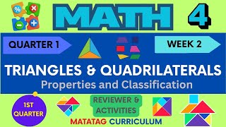 Math 4 Q1W2 TRIANGLES and QUADRILATERALS | Reviewer and Activities | Matatag Curriculum SY 2025-2026