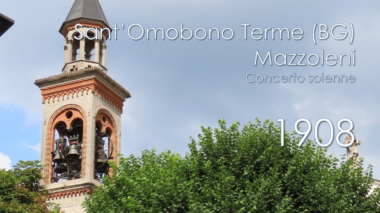 Le campane di Sant'Omobono Terme (BG) - fraz. Mazzoleni - Concerto solenne manuale