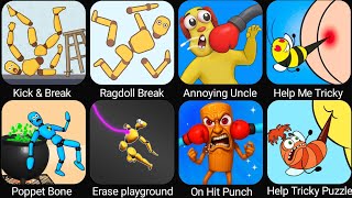 Kick & Break,Ragdoll Break,Annoying Uncle,Help Me Tricky,Poppet Bone,Erase playground,On Hit Punch  screenshot 5