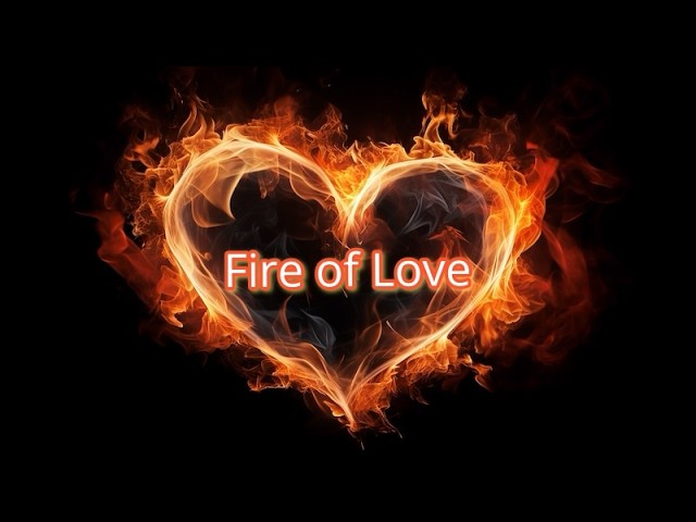 Fire of Love by Pastor Greg Zoschak