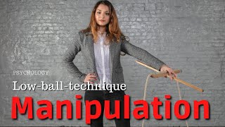 Psychology: Which influence technique is stronger? Foot in the door vs Low-Ball