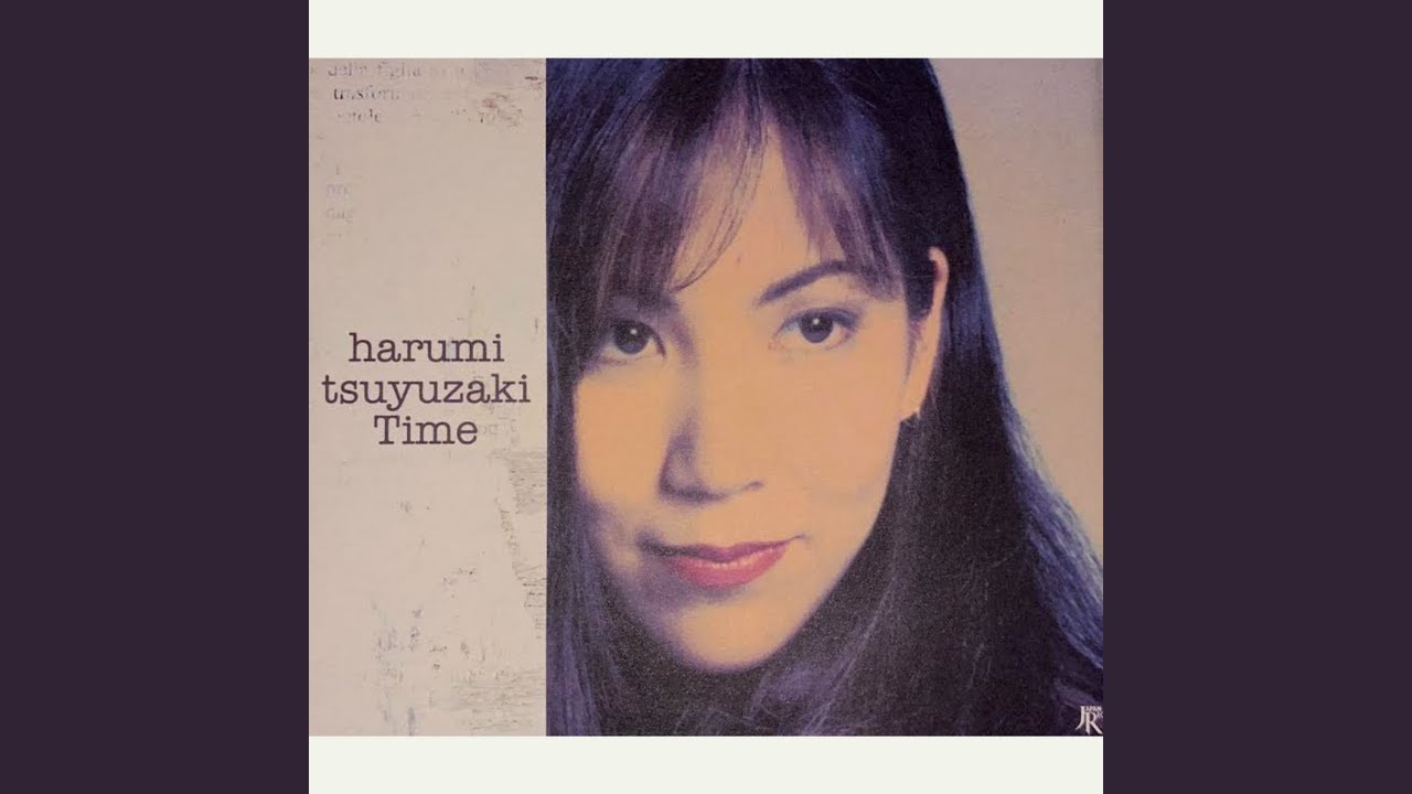 Harumi Tsuyuzaki (露崎春女) - Time (English Version)