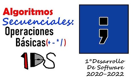 1 Algoritmo Secuencial- Operaciones Básicas en Pseudocode🖥️👀⚡