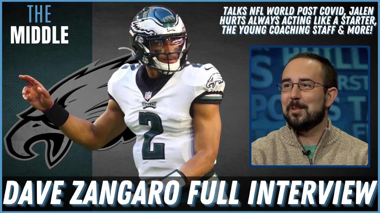Dave Zangaro Full Interview | QB1 Jalen Hurts, Nick Sirianni's Year 1 & How COVID Changed The NFL