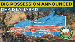 POSSESSION ANNOUNCED | DHA PHASE 6 ISLAMABAD | DHA VALLEY ISLAMABAD | DHA EXPRESSWAY | DHA ISLAMABAD