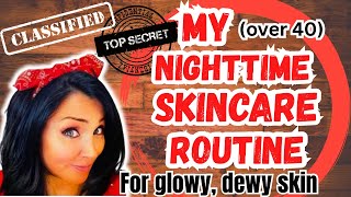 My amazing, affordable nighttime skincare routine, as a 48 year old grandma!