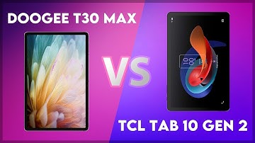 Doogee T30 Max vs TCL Tab 10 Gen 2 Comparison