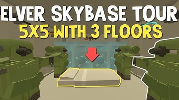 Skybase Tour  - Unturned