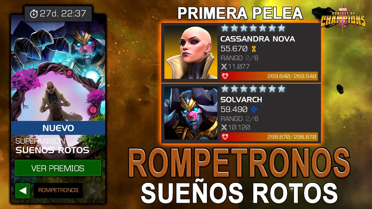 Cassandra Nova & Solvarch Sueños Rotos ROMPETRONOS | Primera Pelea | MCOC Vídeo 1224