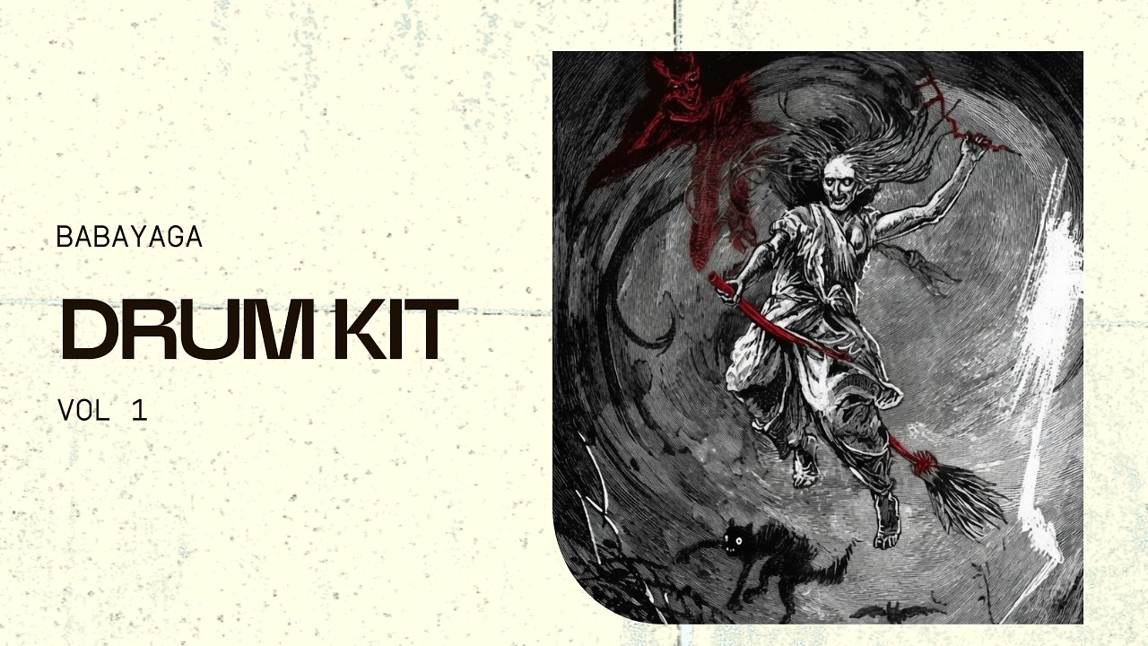 BABAYAGA DRUM KIT TRAP/ DRILL / HOOD TRAP / BOOMBAP / FUNK (PROD MATEUS TERESKA)