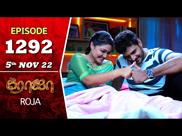 ROJA Serial | Episode 1292 | 5th Nov 2022 | Priyanka | Sibbu Suryan | Saregama TV Shows Tamil