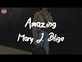 Mary J. Blige - Amazing (feat. DJ Khaled) (Lyric Video) Mp3 Song