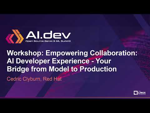 Workshop: Empowering Collaboration: AI Developer Experience - Your Bridge from Mod... Cedric Clyburn Episode cover