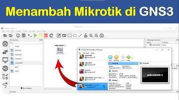 Menambah Mikrotik (VirtualBox) di GNS3