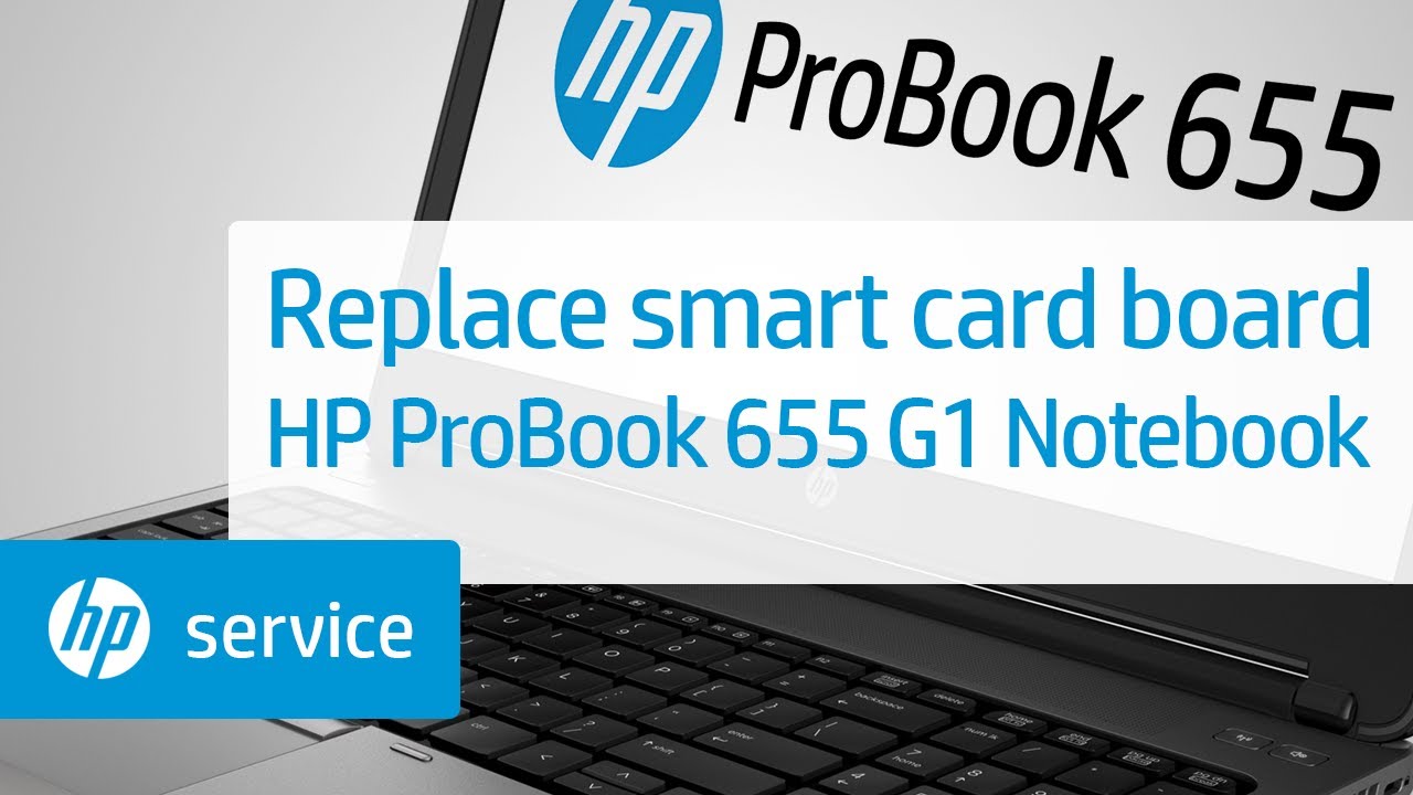 Replace the smart card board | HP ProBook 655 G1 Notebook PC | HP