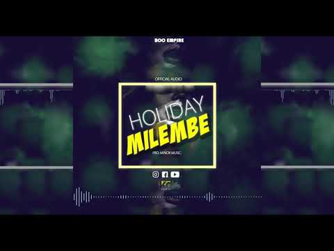 Holiday MIREMBE Official Audio 