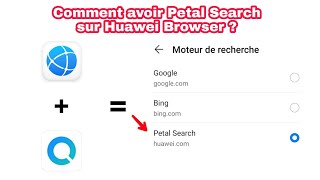 Comment avoir le moteur Petal Search sur Huawei Browser, le navigateur de Huawei ? screenshot 2