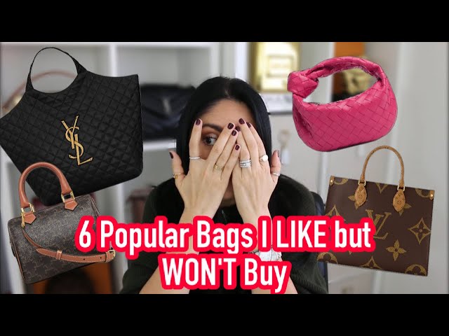 6 Popular Bags I LIKE but WON'T buy & why