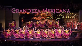 El Son de la Negra - Grandeza Mexicana Folk Ballet