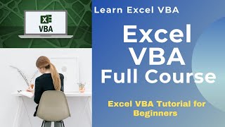 Excel VBA Full Course | Excel VBA Tutorial For Beginners | Learn Excel VBA In 10 Hours