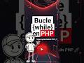 WHILE en PHP 🚀 Aprende el bucle más usado en programación (FÁCIL y RÁPIDO)
