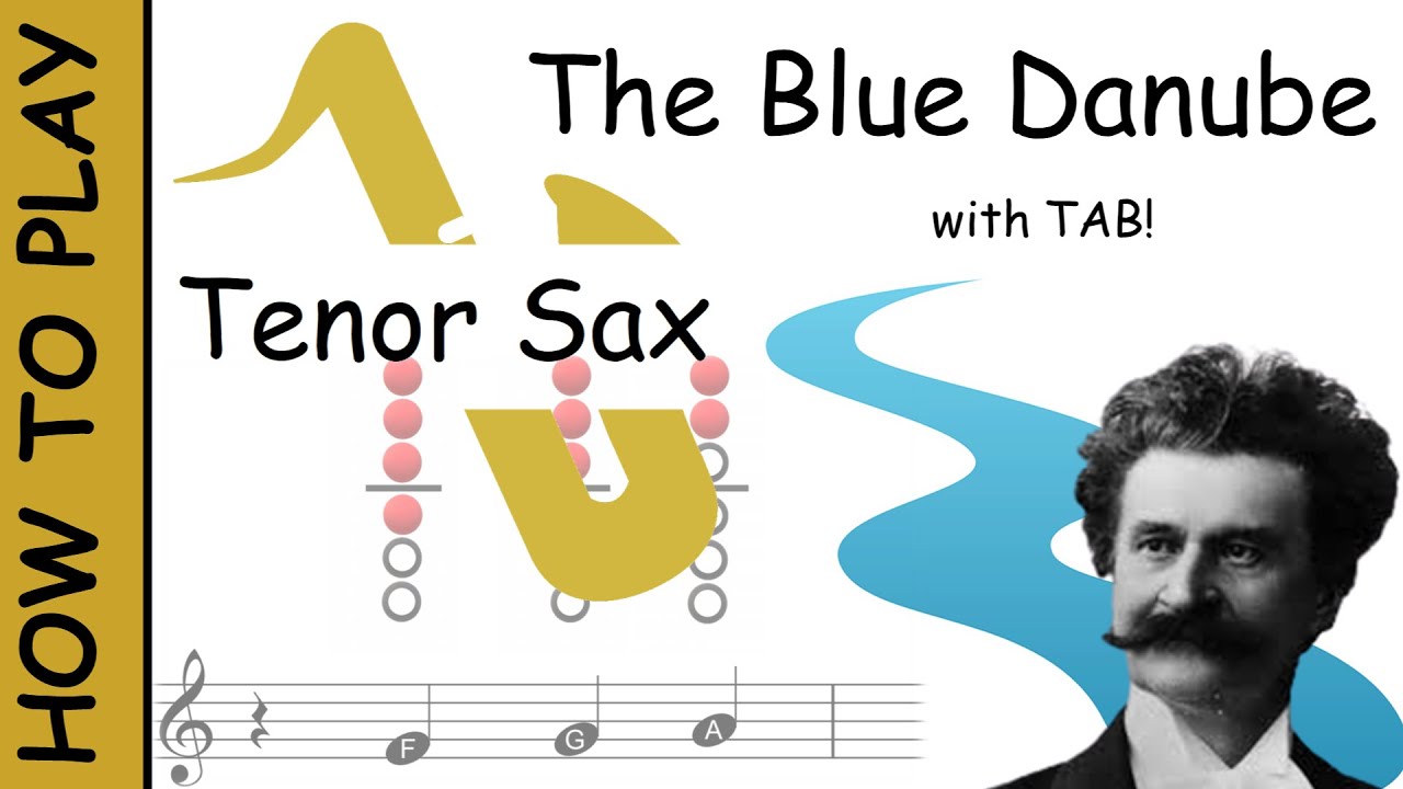 How to play The Blue Danube on Tenor Saxophone Sheet Music with Tab