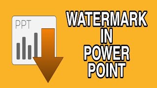 WATERMARK IN POWER POINT | POWER POINT MAIN WATERMARK KAISE ADD KAREIN | POWER POINT TUTORIAL HINDI